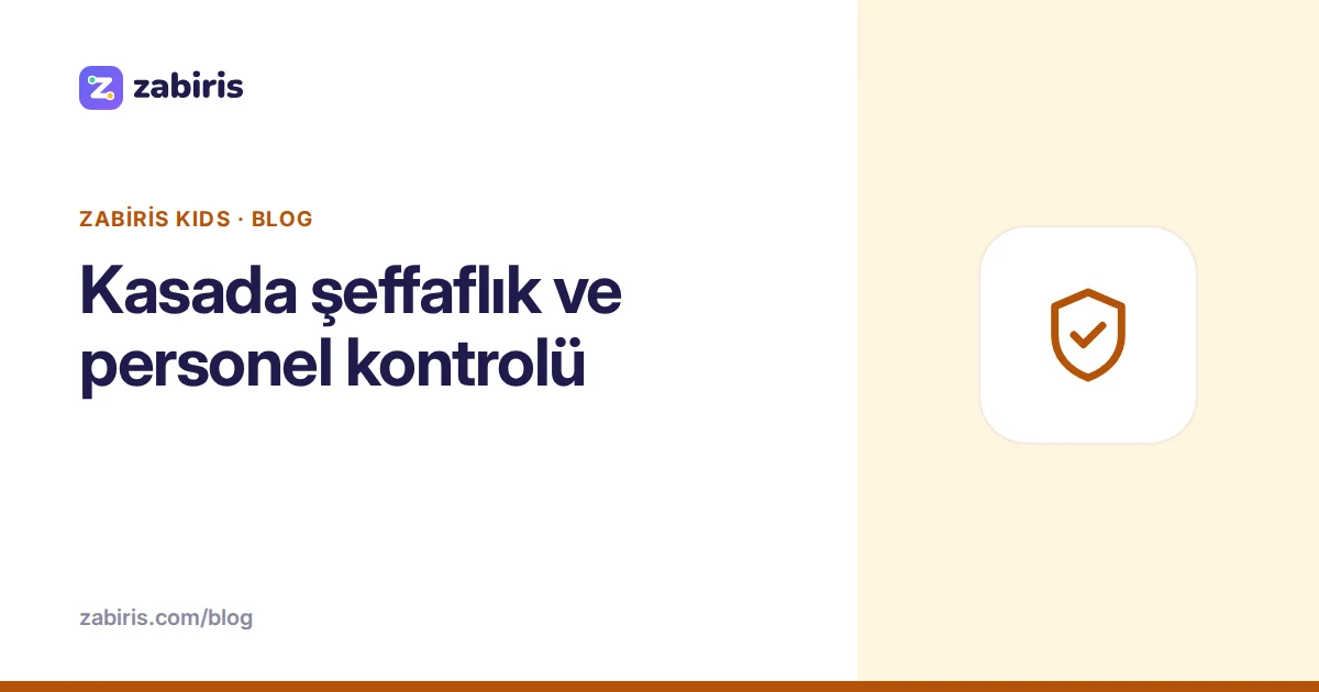 Kasada şeffaflık ve personel kontrolü